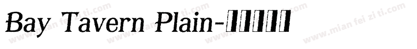 Bay Tavern Plain字体转换
